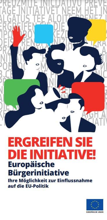 Mehr über den Artikel erfahren Ergreifen sie die Initiative! Europäische Bürgerinitiative : Ihre Möglichkeit zur Einflussnahme auf die EU-Politik